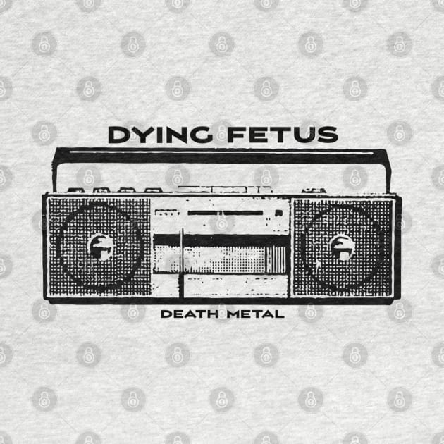 Dying Fetus by Rejfu Store